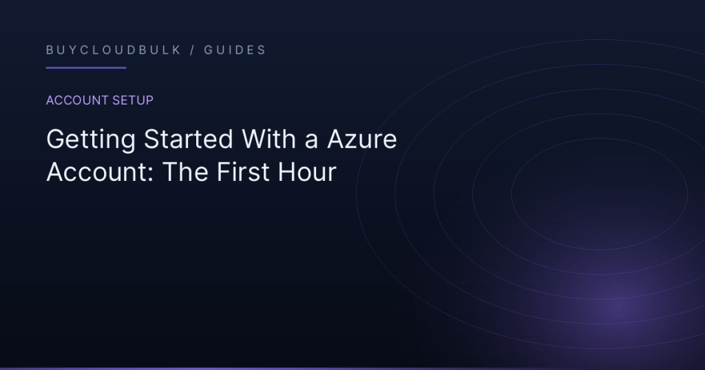 Getting Started With a Azure Account: The First Hour