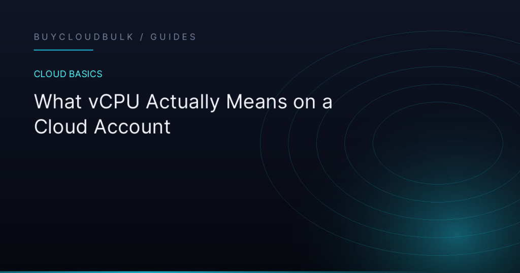 What vCPU Actually Means on a Cloud Account